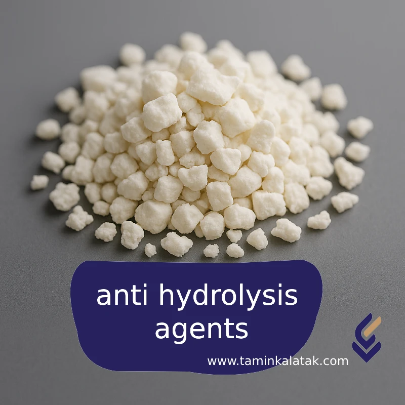 Anti-Hydrolysis Agents Anti-Hydrolysis Agents